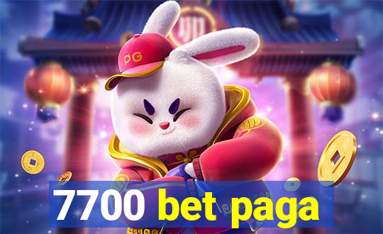 7700 bet paga